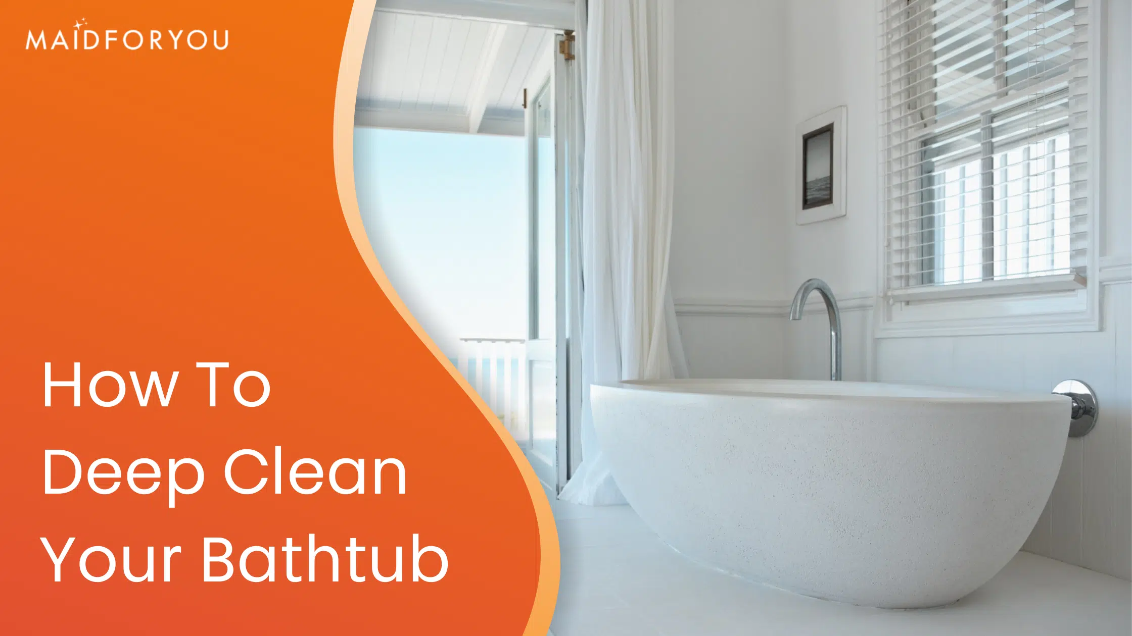 How To Deep Clean Your Bathtub MaidForYou