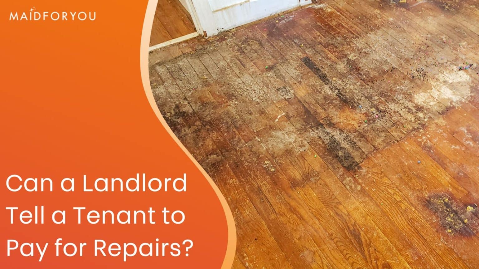 Can a Landlord Tell a Tenant to Pay for Repairs? MaidForYou