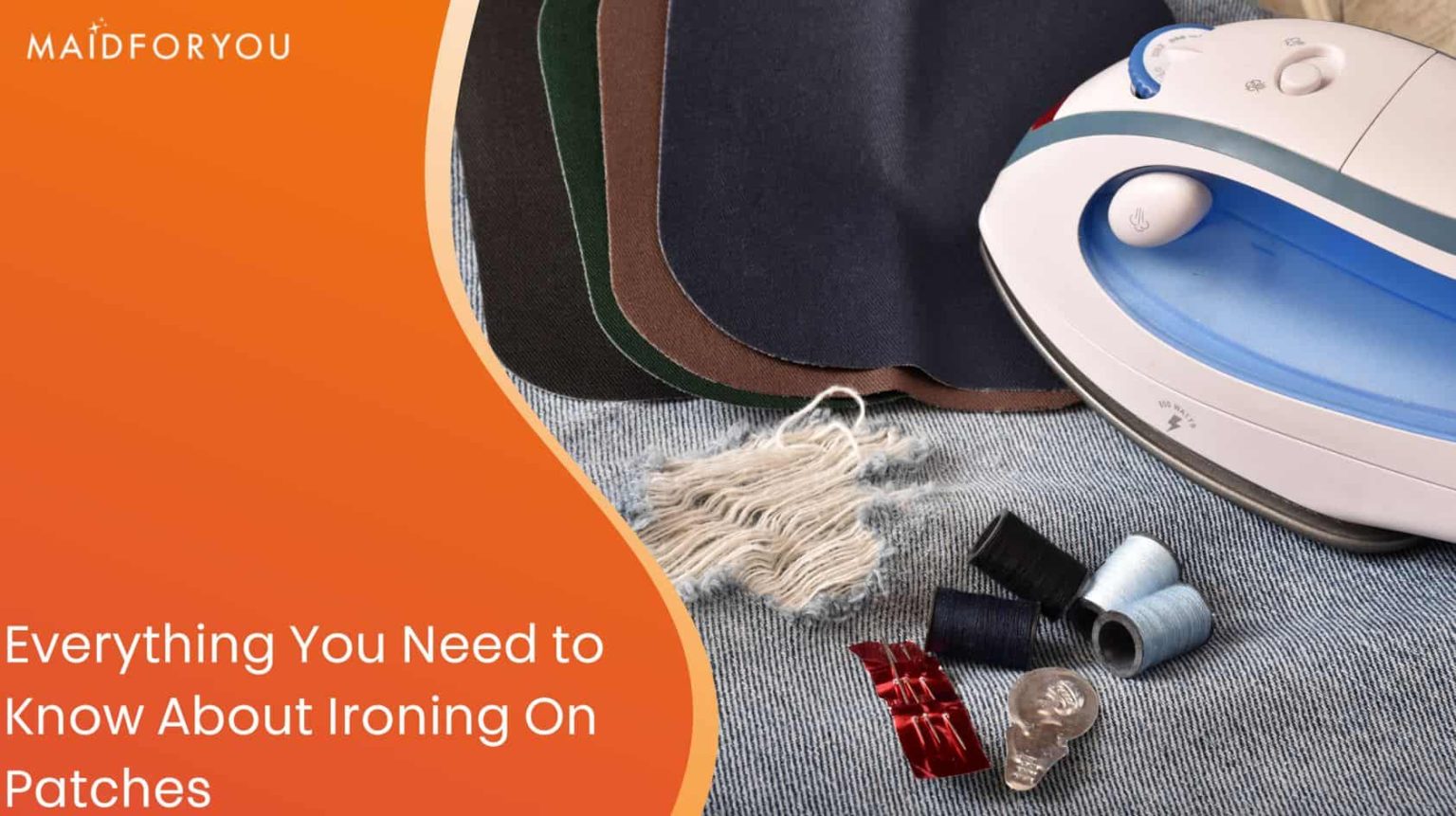 Everything You Need to Know About Ironing On Patches MaidForYou