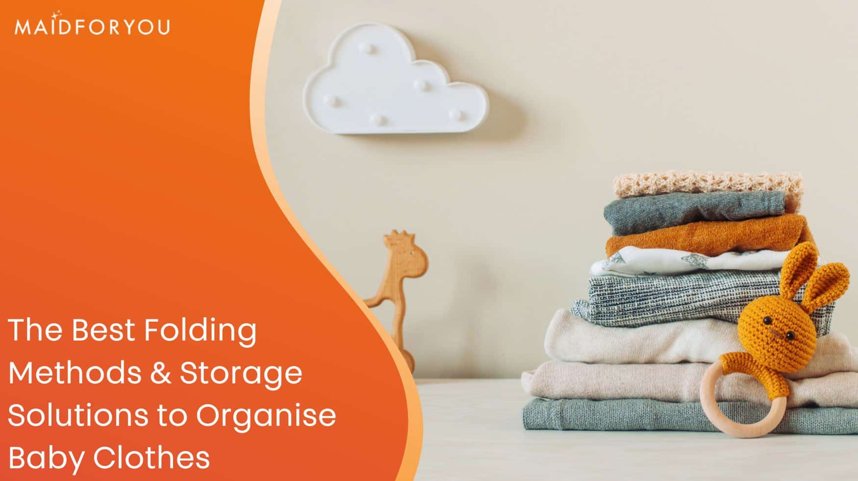 How To Fold & Organise Baby Clothes MaidForYou