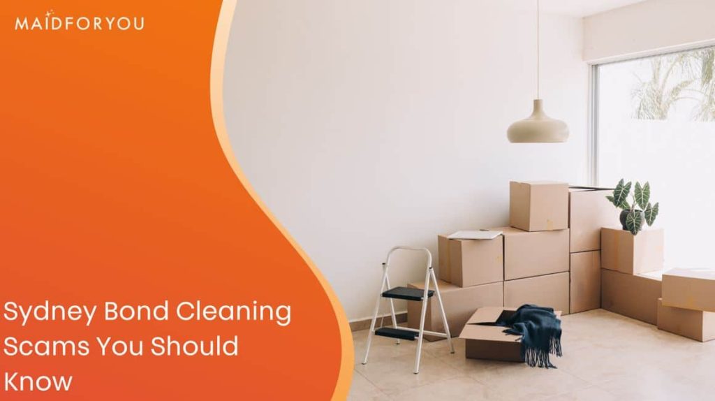 Sydney Bond Cleaning Scams You Should Know